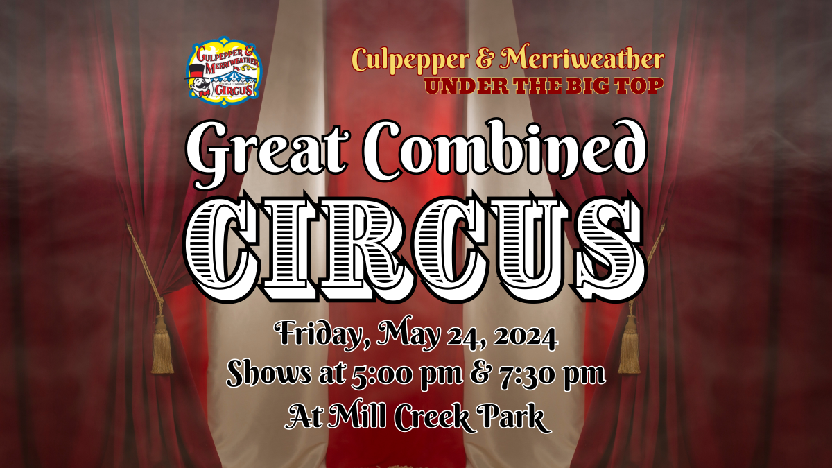 Culpepper & Merriweather Great Combined Circus
