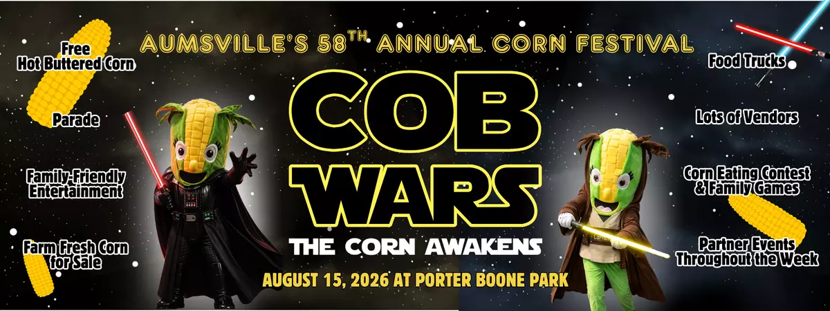 Aumsville's 58th Annal Corn Festival - COB WARS: The Corn Awakens